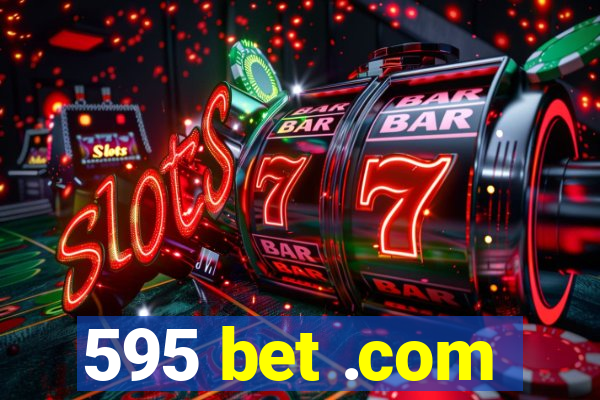 595 bet .com